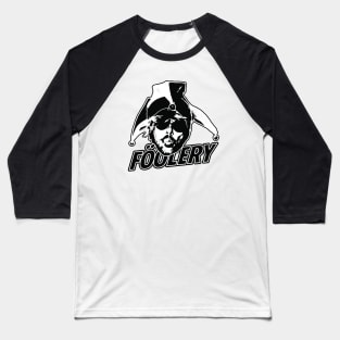 Team Foolery Baseball T-Shirt